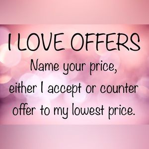 Name YOUR PRICE- Reasonable offers considered 😉